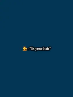 fix your hair