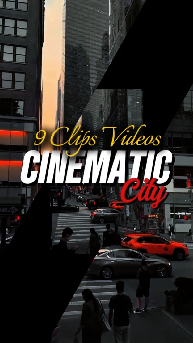 9 CLIPS CINEMATIC