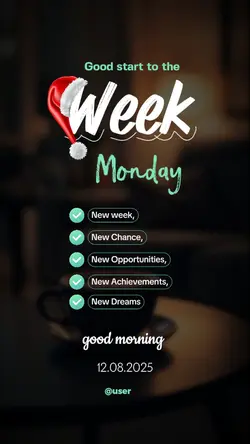 New Week, Monday