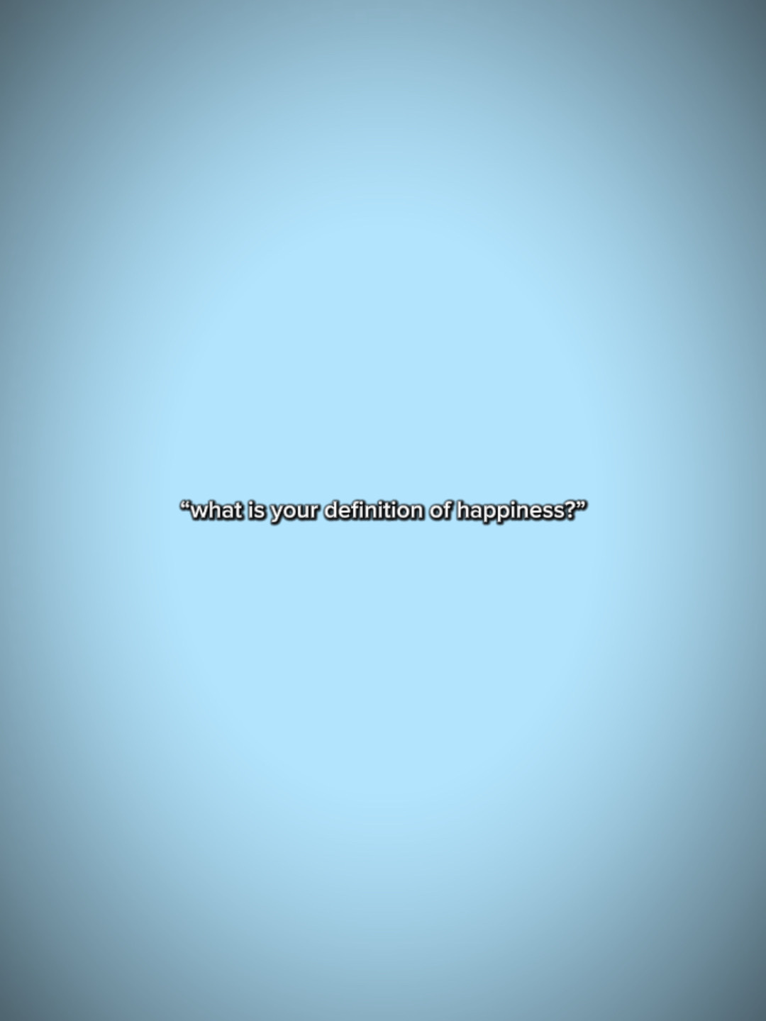 DEFINITIONOFHAPPINES
