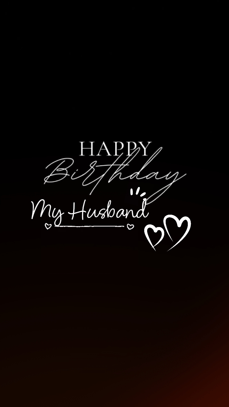 Birthday My Husband