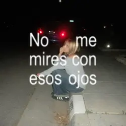 No me mires 2.0