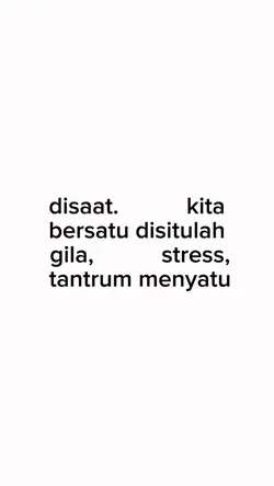 disaat kita bersatu