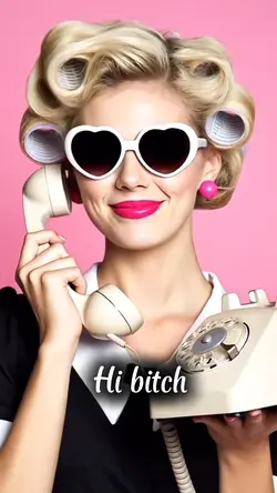 Hi bitch