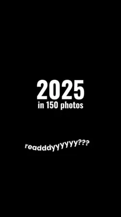 2025 in 150 pics 