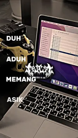 DUH ADUH MEMANG ASIK