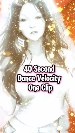40 Second Dance