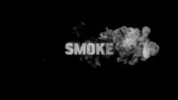 Smoke Intro