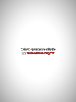 Wer wird Single sein?