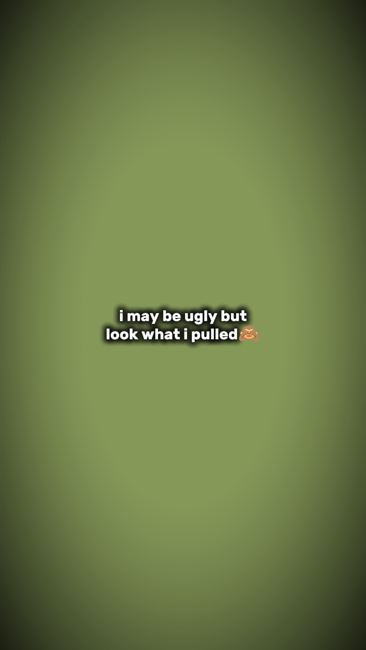 MAY BE UGLY