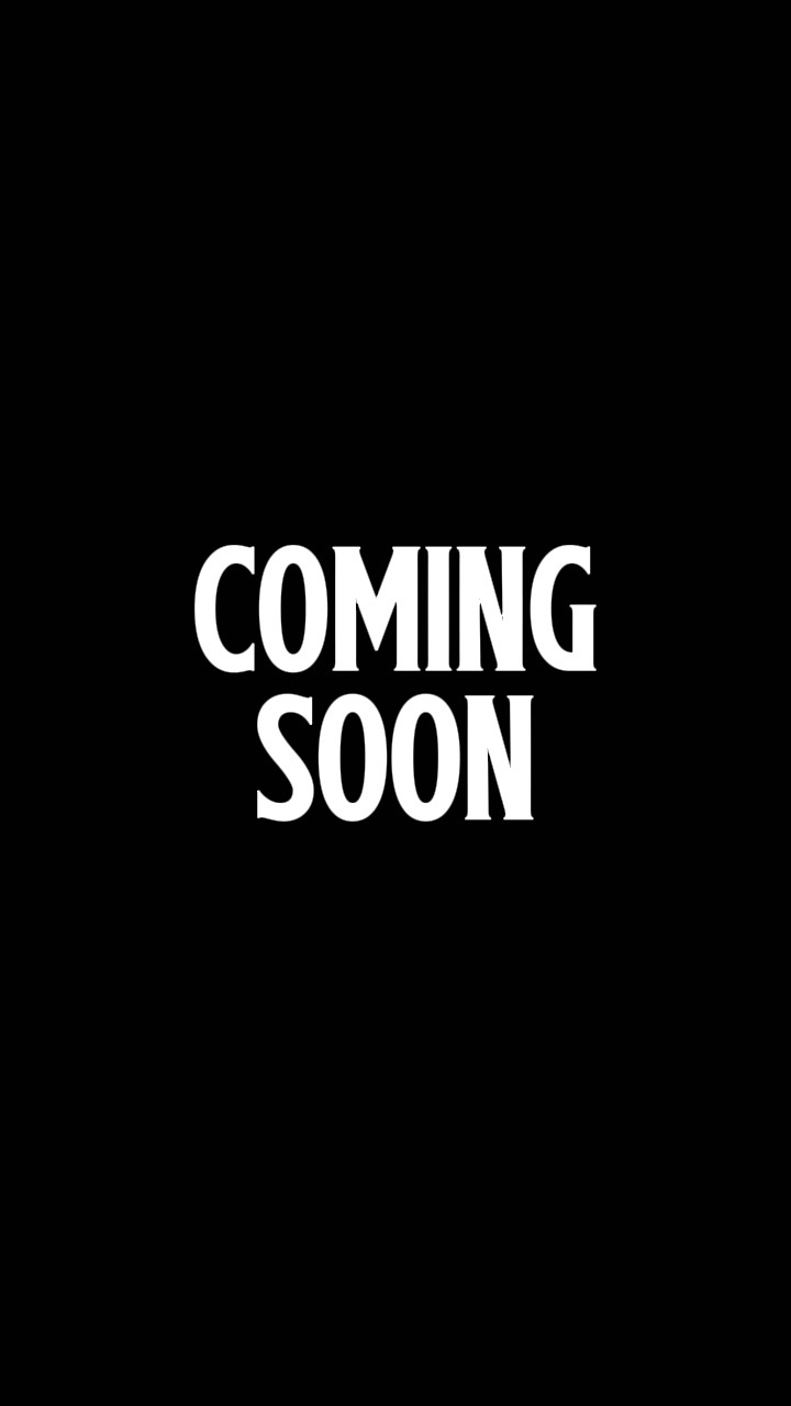 COMING SOON