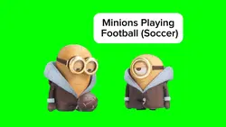 Minions Playing 