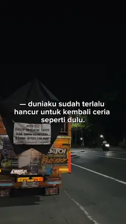 — duniaku sudah 