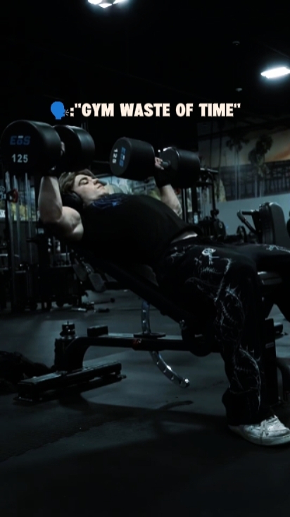 GYM WASTE OF TIME