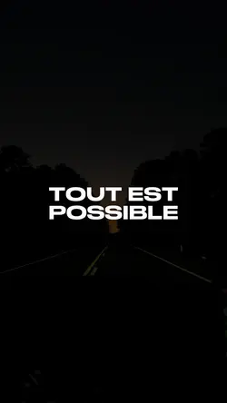 Tout est possible 