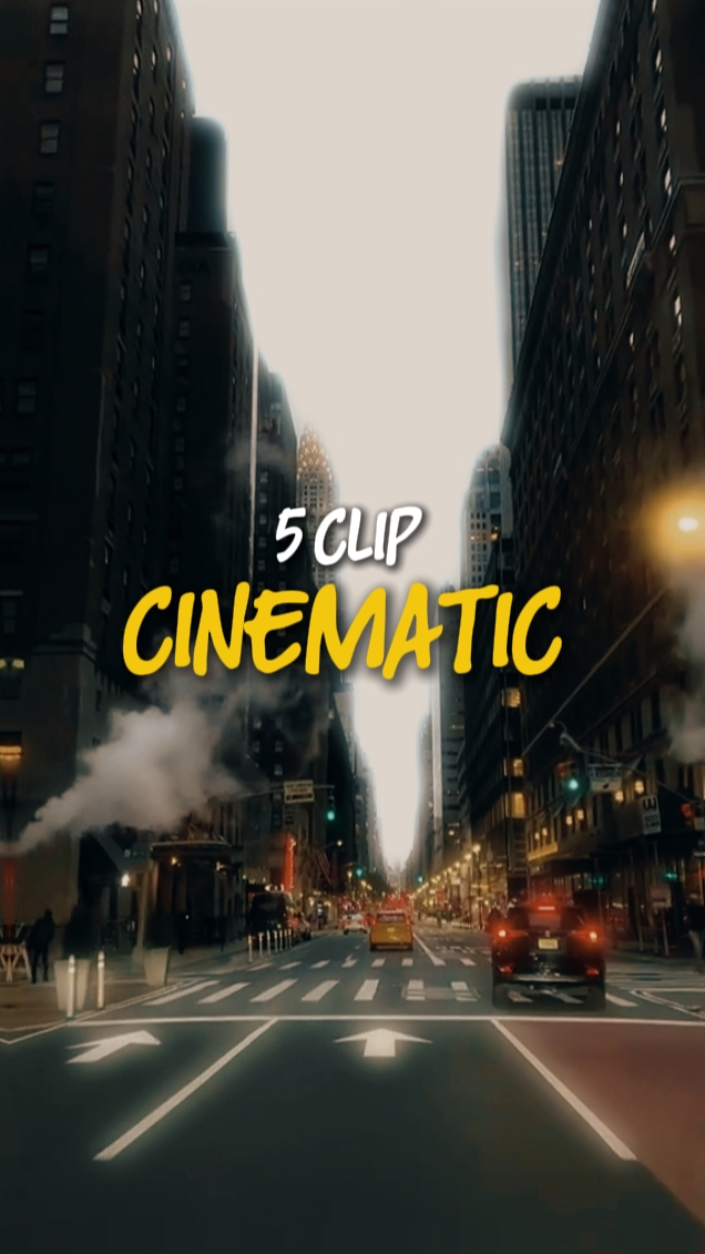 5 CLIP CINEMATIC 