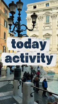 Today activity