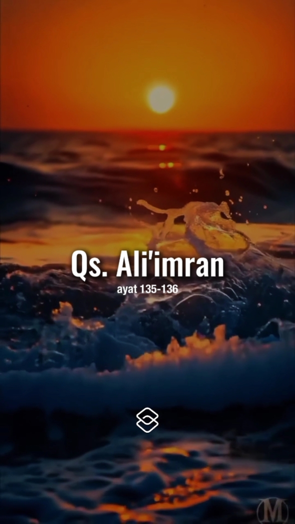 Qs Ali 'imran 135-136