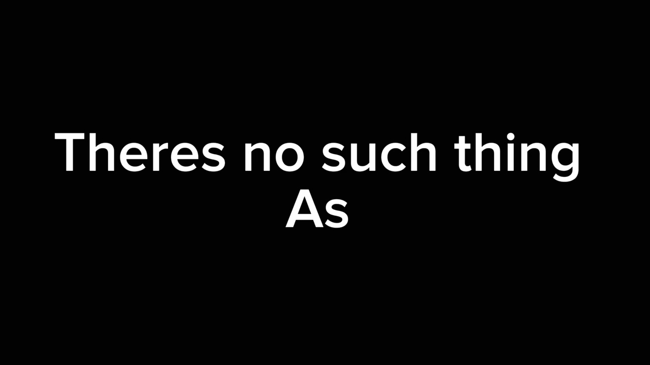 It's the truth sadly