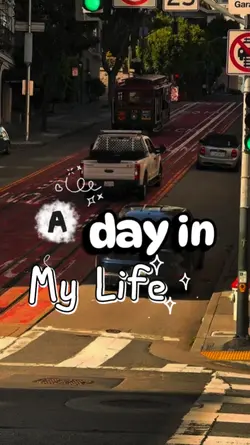 day in my life