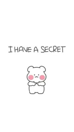 i have a secret