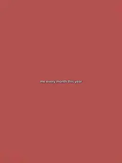 me every month