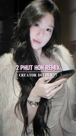2 PHÚT HƠN REMIX