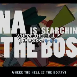 WHERE TH IS THE BOSS