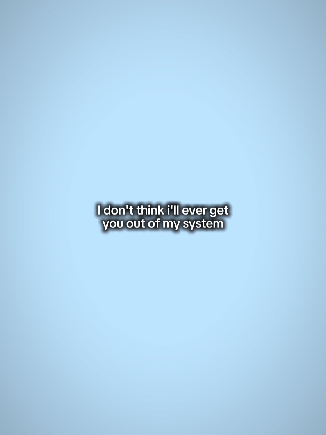 i don't think i'll