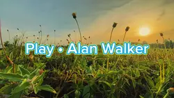Play - Alan Walker