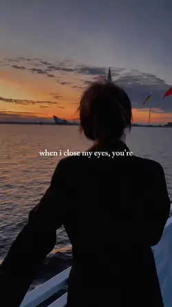 when i close my eyes