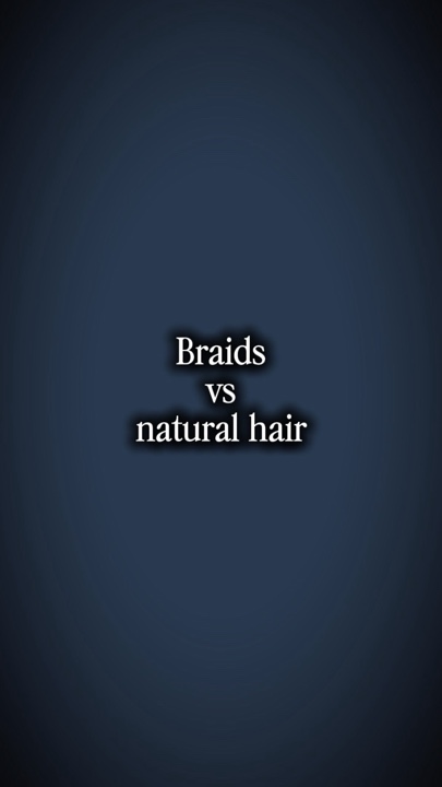 braids/natural hair