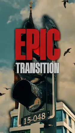EPIC TRANSITION 4K 