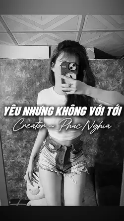 YÊU NHƯNG KHÔNG VỚI 