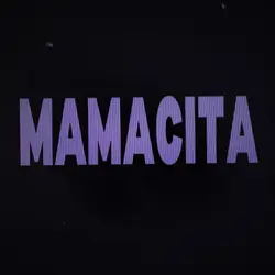 Mamacita