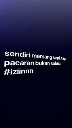 sendiri memang sepi