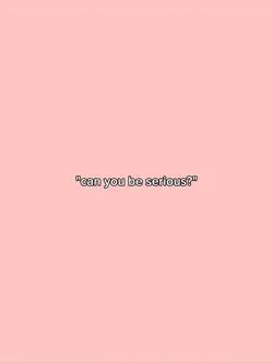"can u be serious?"