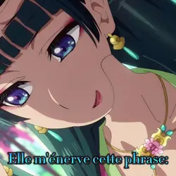 m'énerve cete phrase