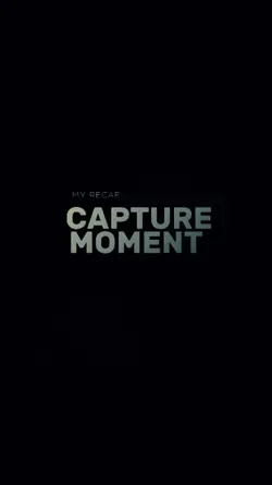 Capture moment 