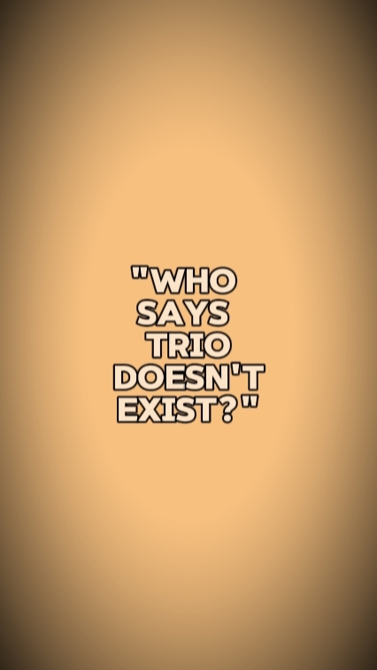 trio