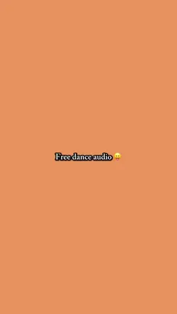 Free dance audio..😝