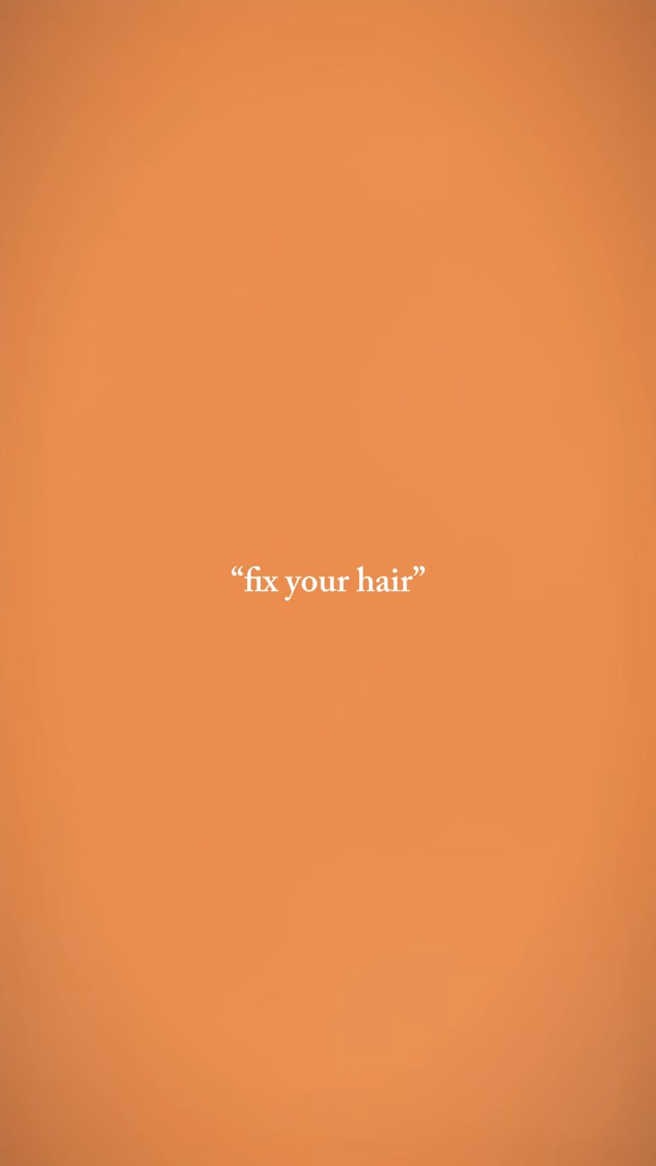 Fix your hair