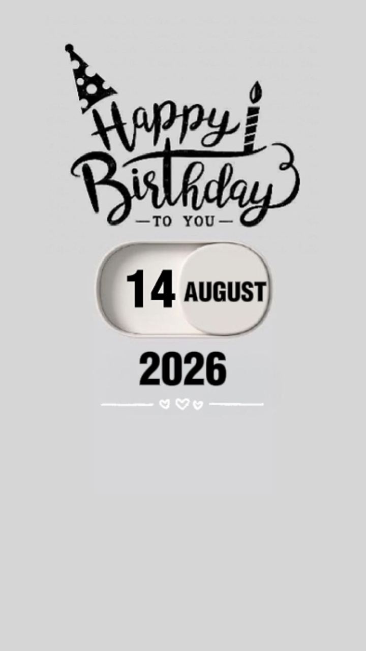 BIRTHDAY 14 AUGUST 