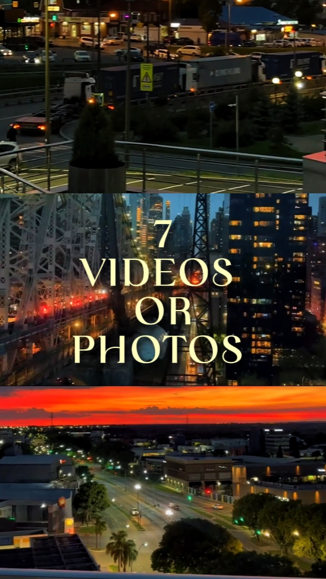 7 VIDEOS OR PHOTOS 