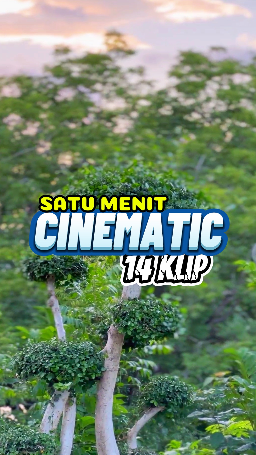 CINEMATIC SATU MENIT