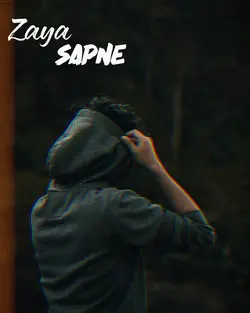 Zaya Sapne Zaya Apne