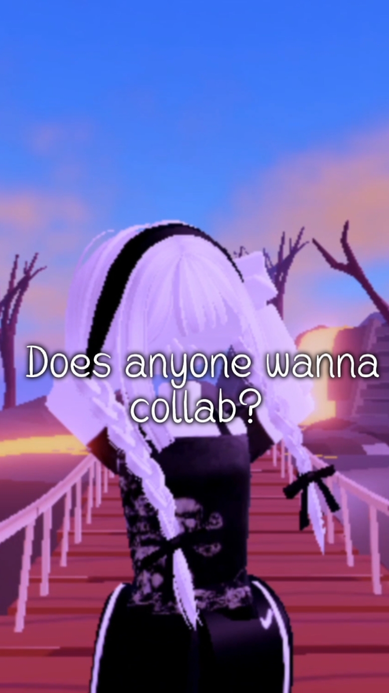 Anyone wanna collab?