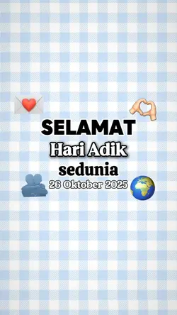 selamat hari adik