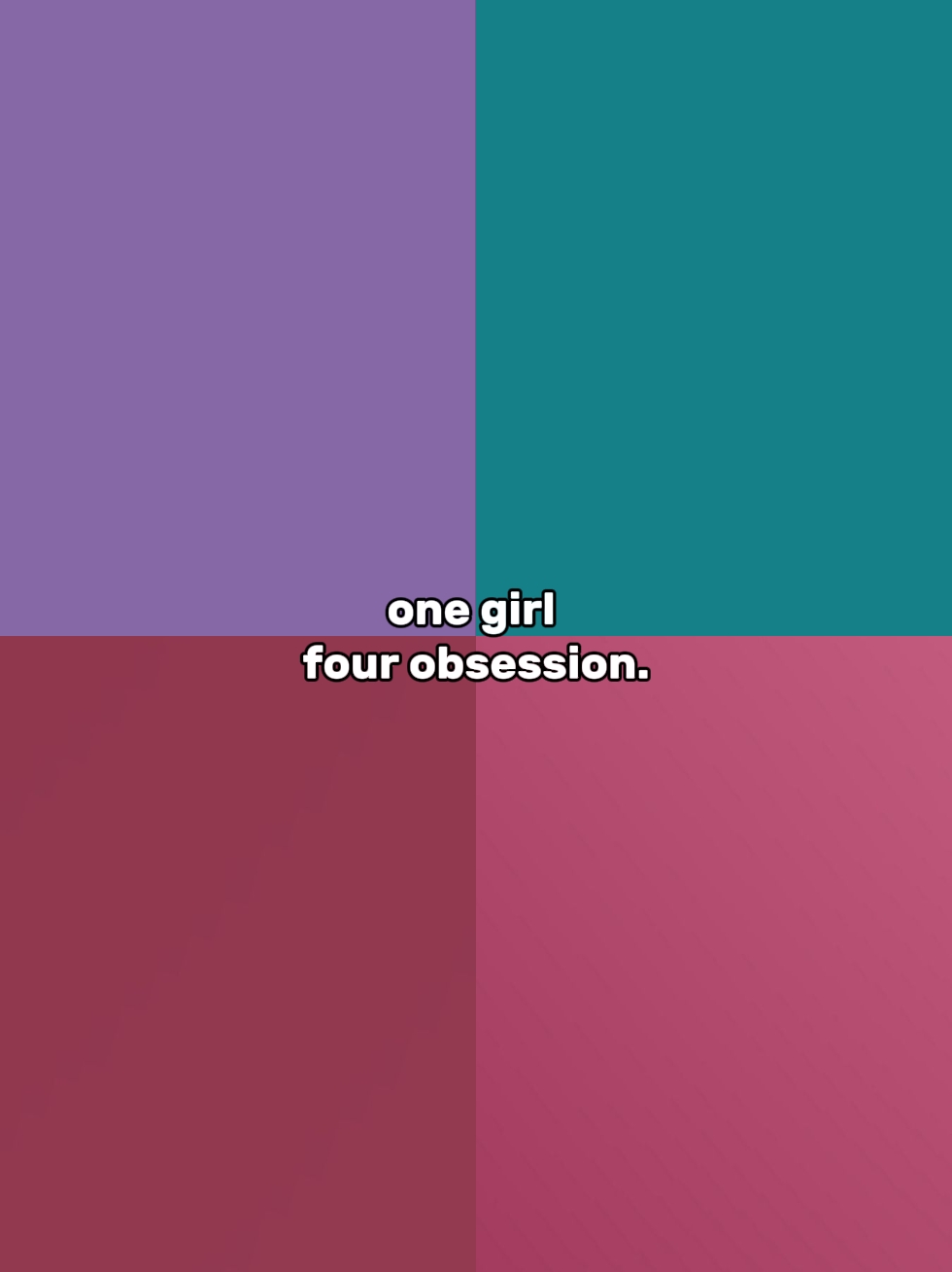 one girl four obsess