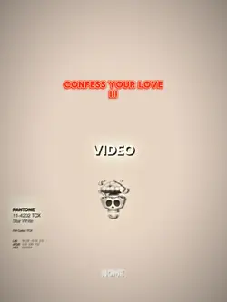 CONFESS YOUR LOVE 3